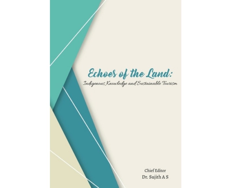(영문도서)Echoes of the Land - Indigenous Knowledge and Sustainable Tourism, Paperback