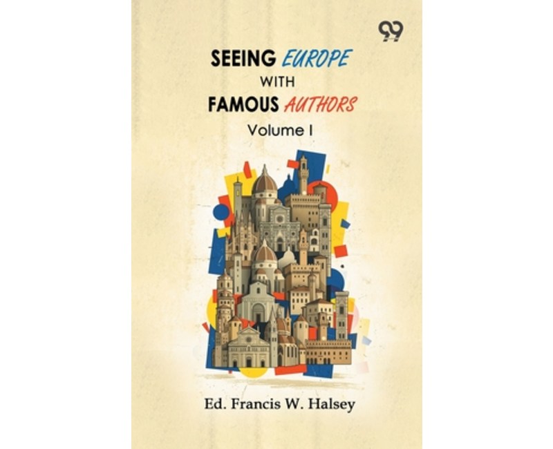 (영문도서)Seeing Europe With Famous Authors: Volume I, Paperback